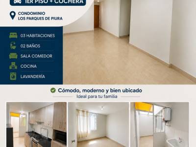 Departamento en venta &ndash; 1er piso + cochera - condominio los parques de piura